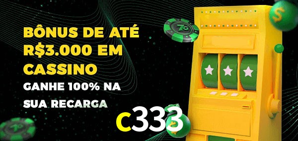 c333 melhor bônus de depósito